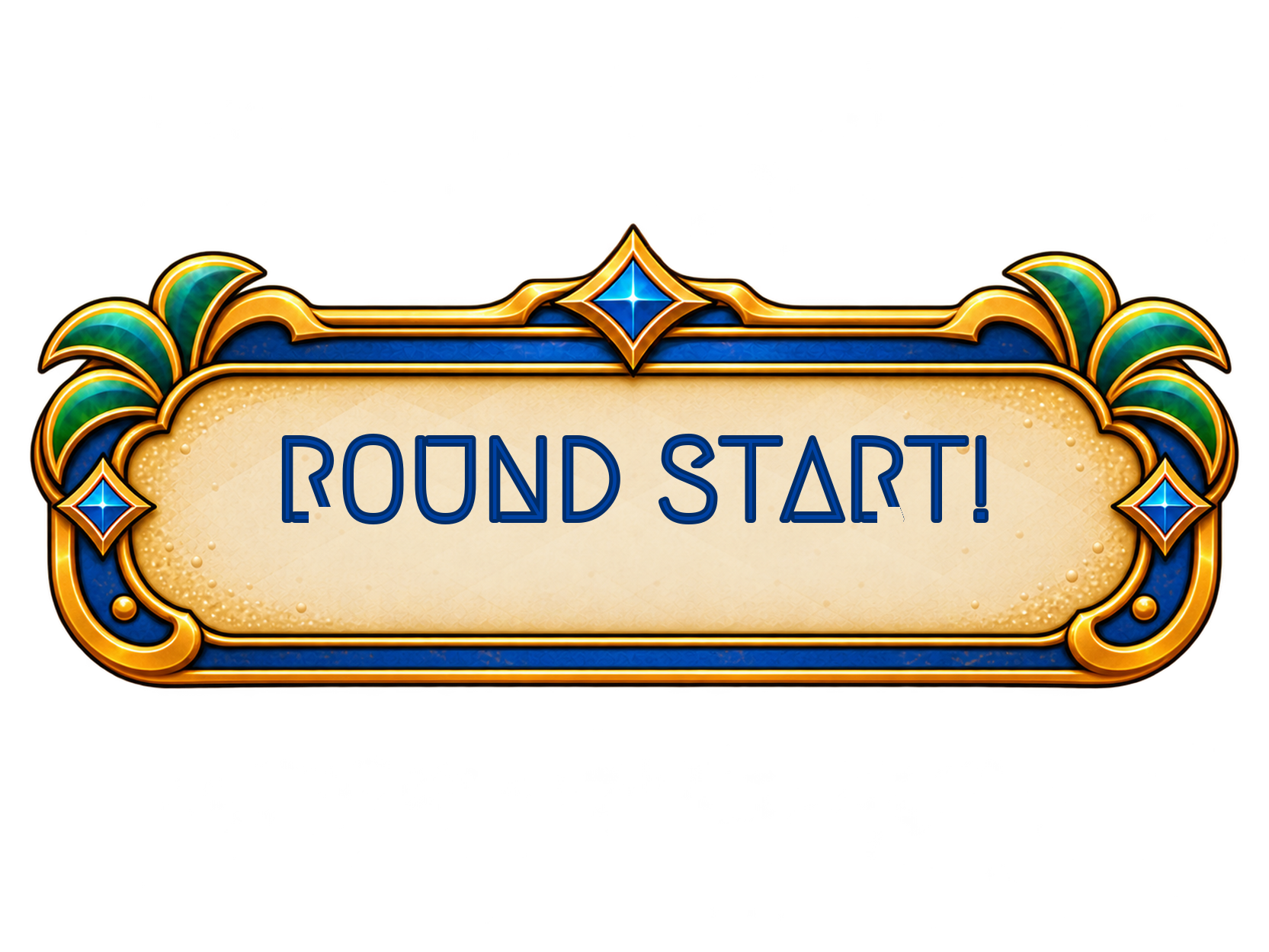 Round Start!